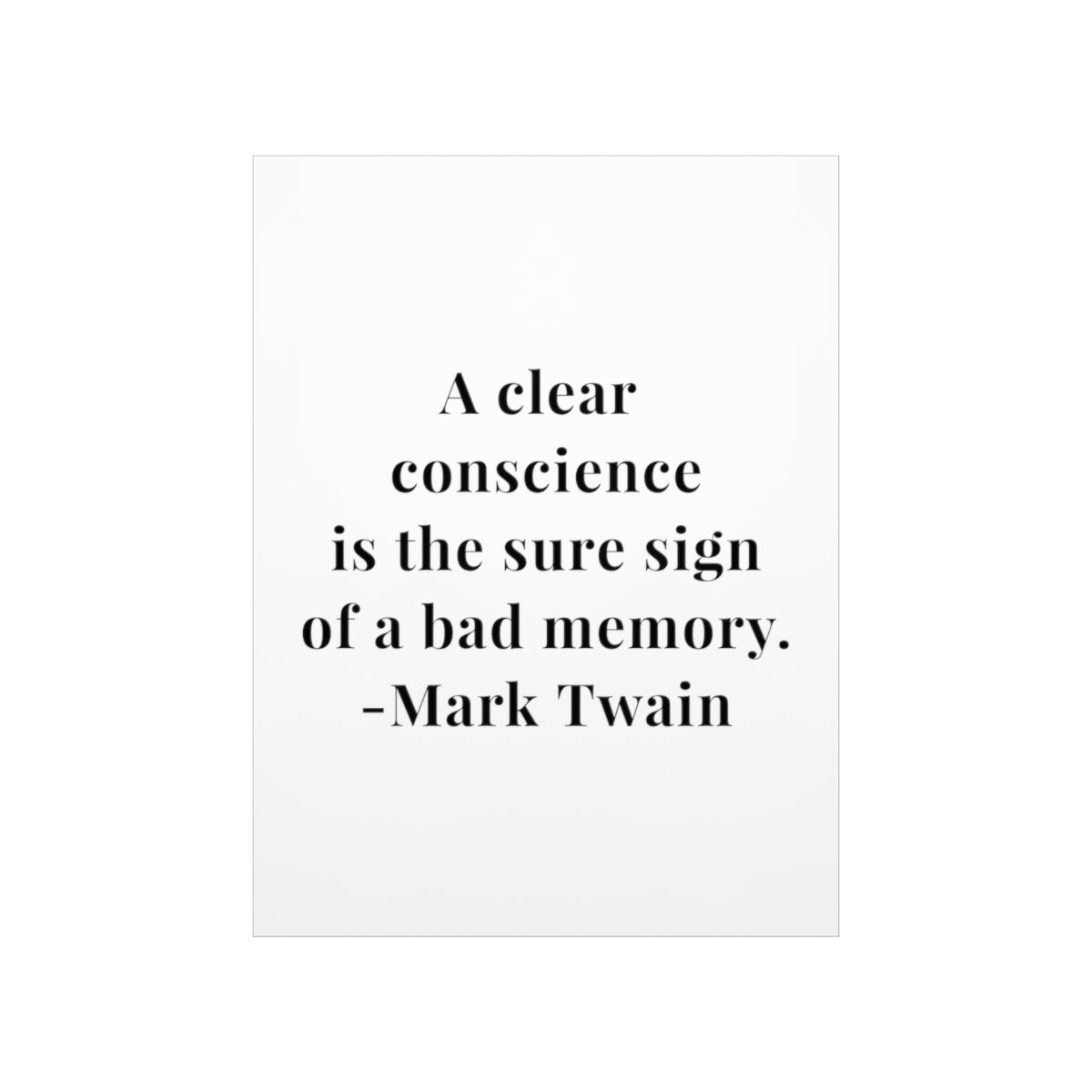 Mark Twain A Clear Conscience Quote Premium Matte Vertical Poster