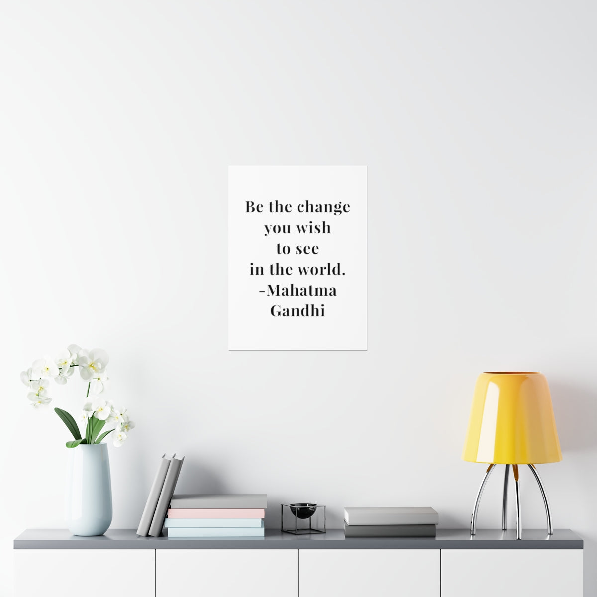 Mahatma Gandhi Quote - Be the Change - Premium Matte Vertical Poster