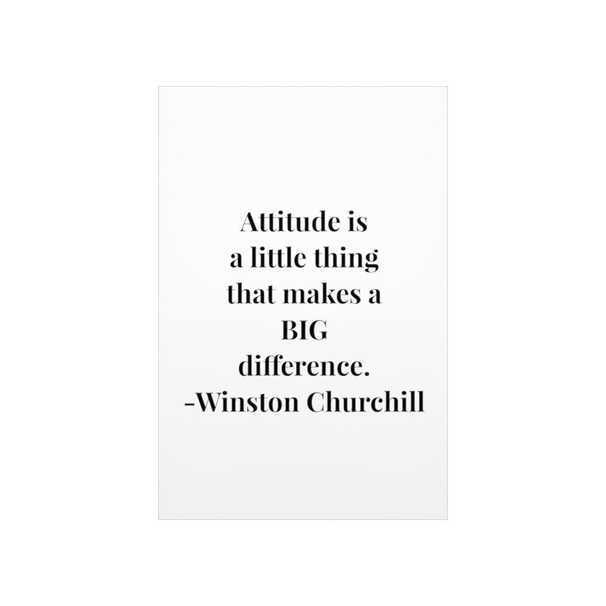 Winston Churchill Attitude Quote Premium Matte Vertical Poster