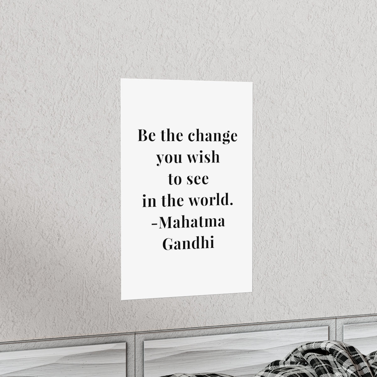 Mahatma Gandhi Quote - Be the Change - Premium Matte Vertical Poster