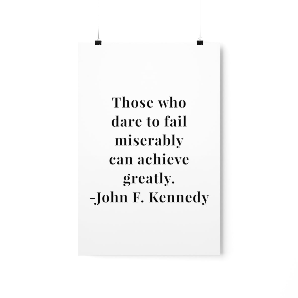 Fail Quote Those Who Dare To Premium Matte Vertical Poster