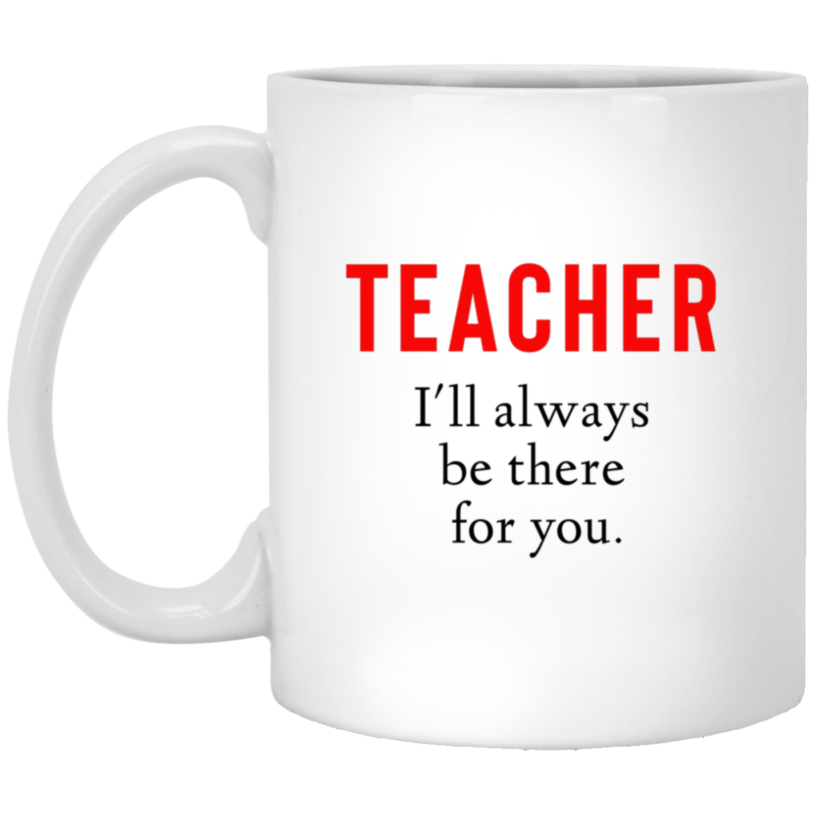 Teacher Appreciation Mug