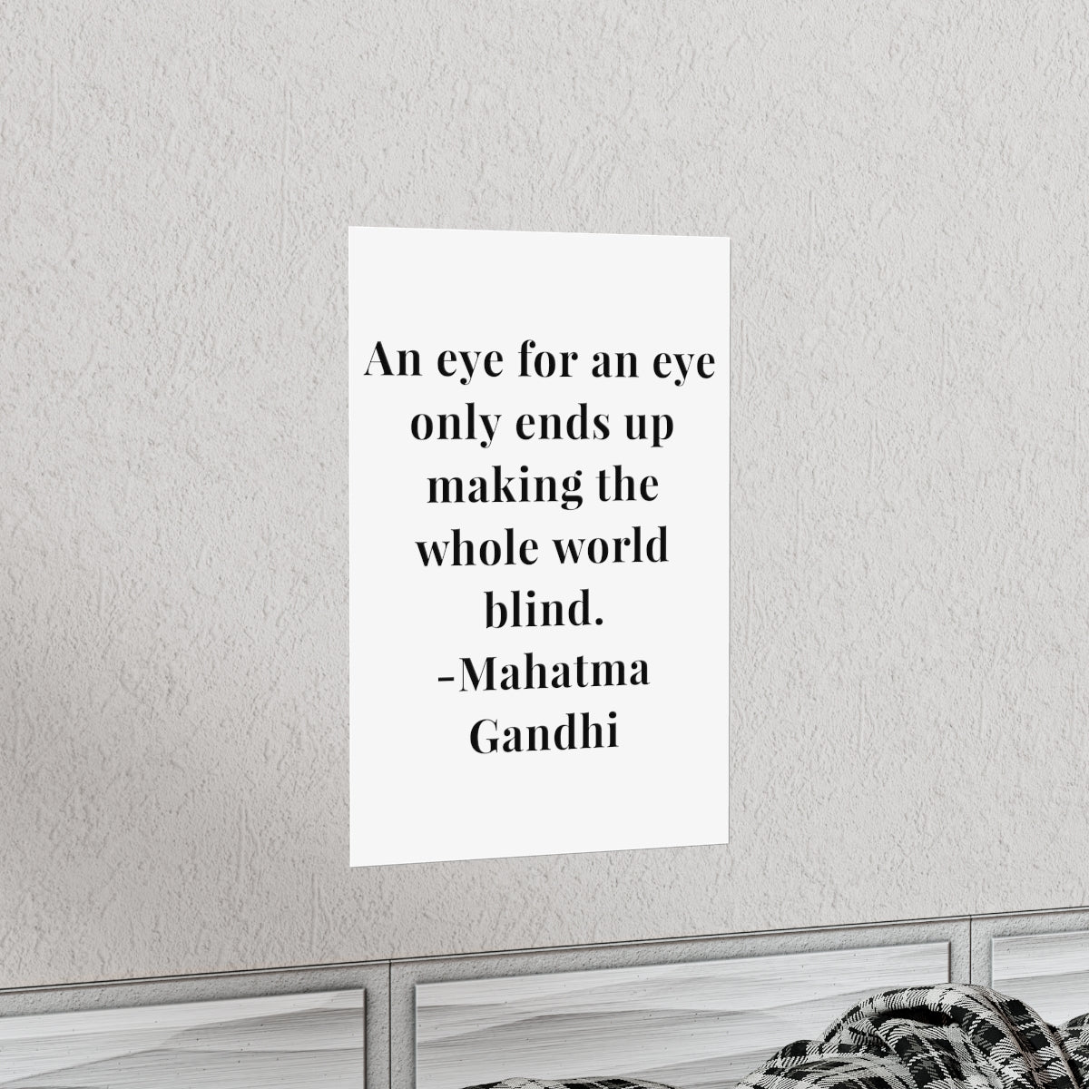 Mahatma Gandhi Quote - An Eye for An Eye - Premium Matte Vertical Poster