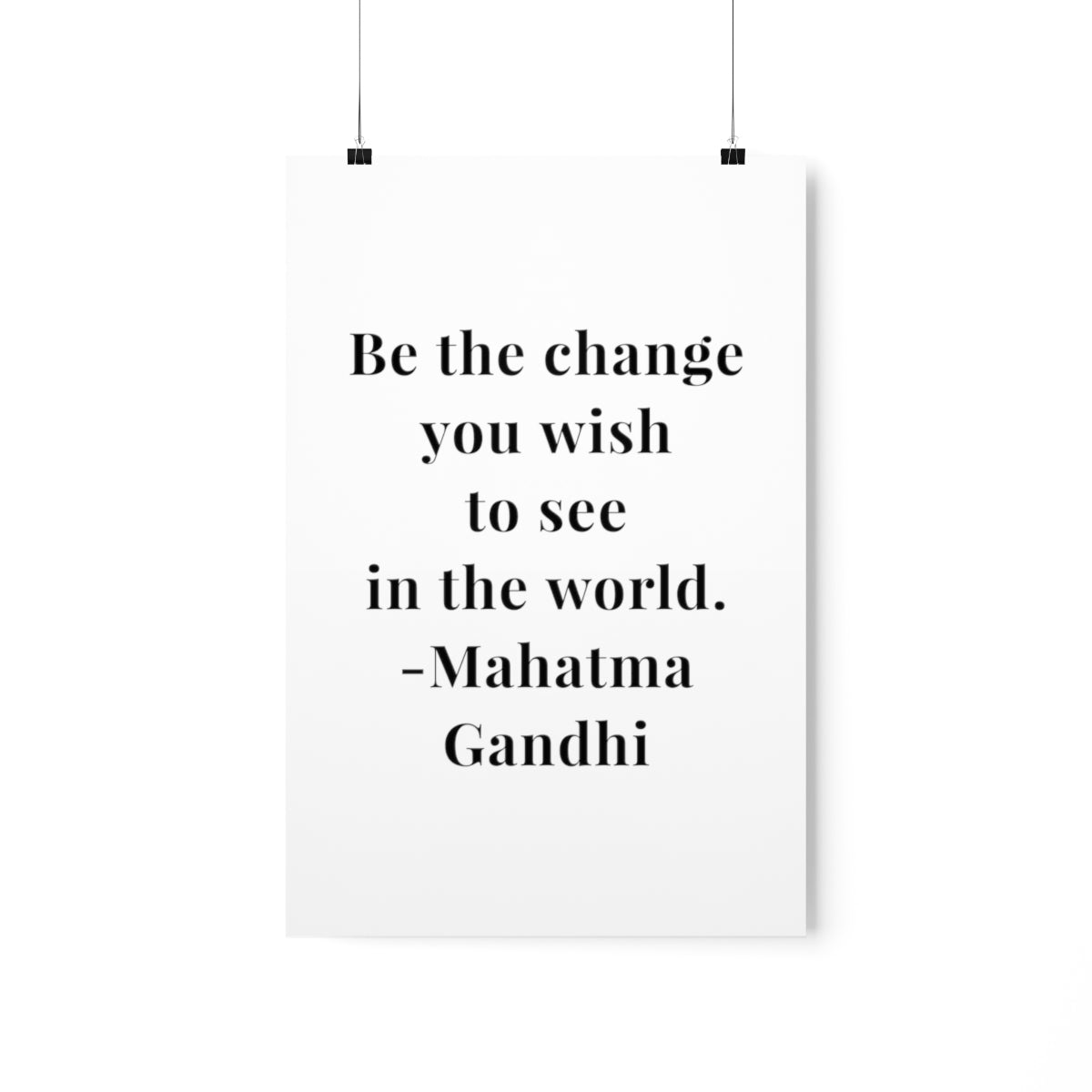 Mahatma Gandhi Quote - Be the Change - Premium Matte Vertical Poster