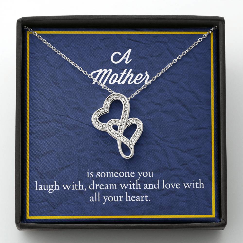 A Mother Is Someone You Love With All Your Heart Double Hearts Necklace