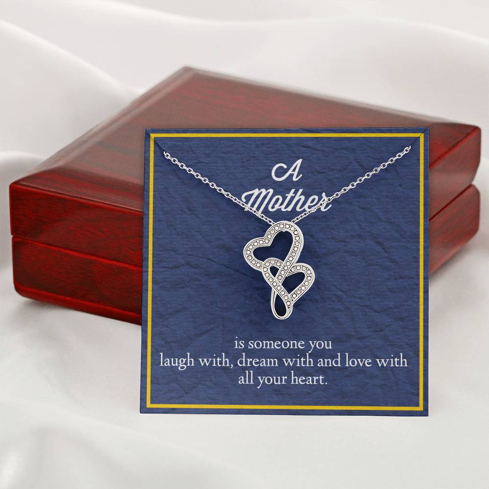 A Mother Is Someone You Love With All Your Heart Double Hearts Necklace