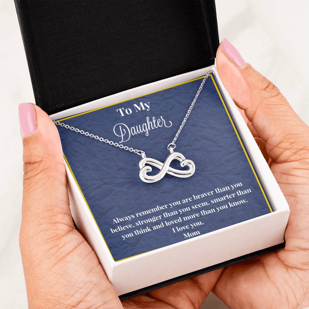 To My Daughter Always Remember Infinity Hearts Necklace