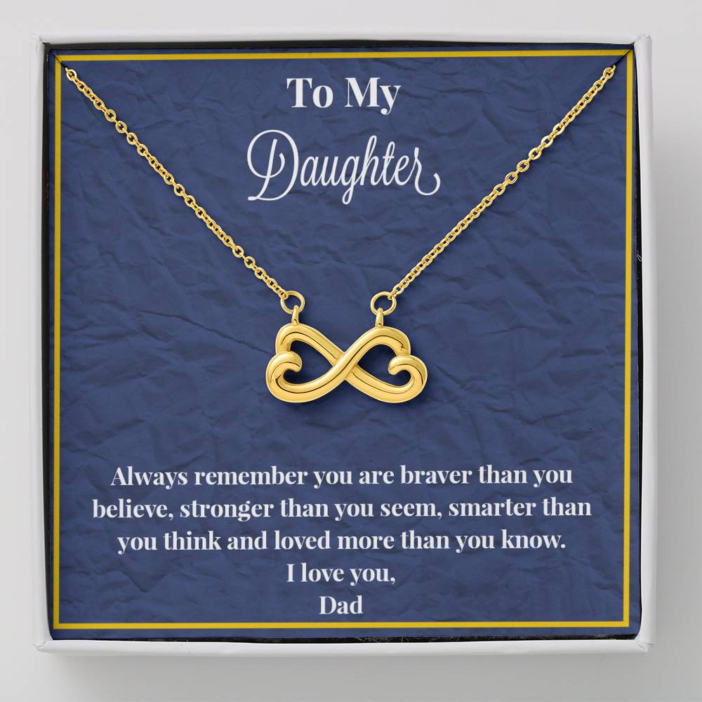 To My Daughter Always Remember Infinity Hearts Necklace
