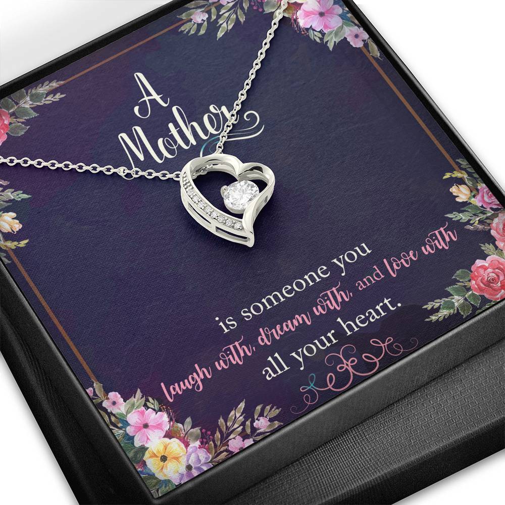 A Mother Is Someone You Love With All Your Heart Forever Love Necklace
