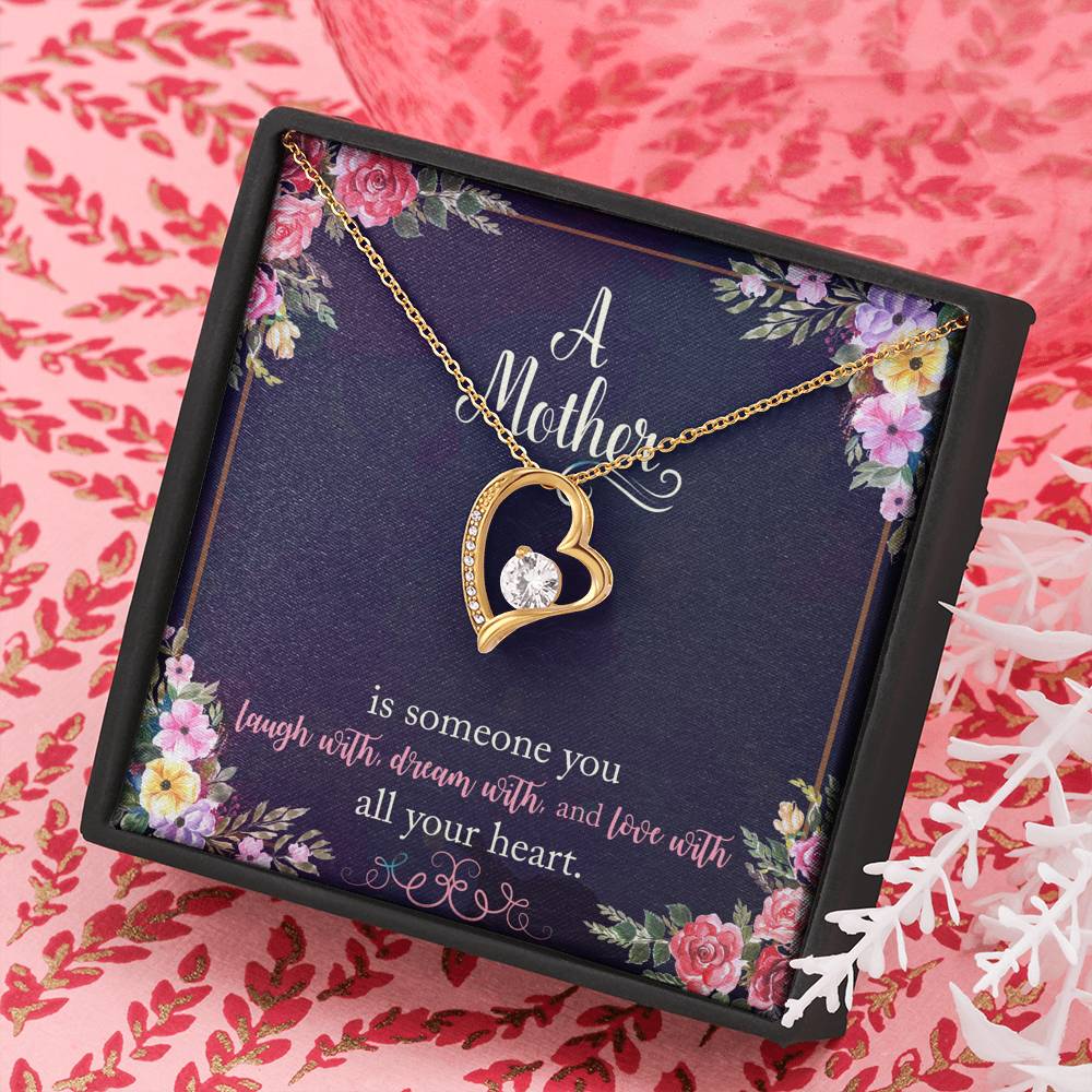 A Mother Is Someone You Love With All Your Heart Forever Love Necklace