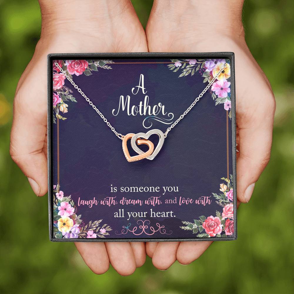 A Mother Is Someone You Love With All Your Heart Interlocking Hearts Necklace