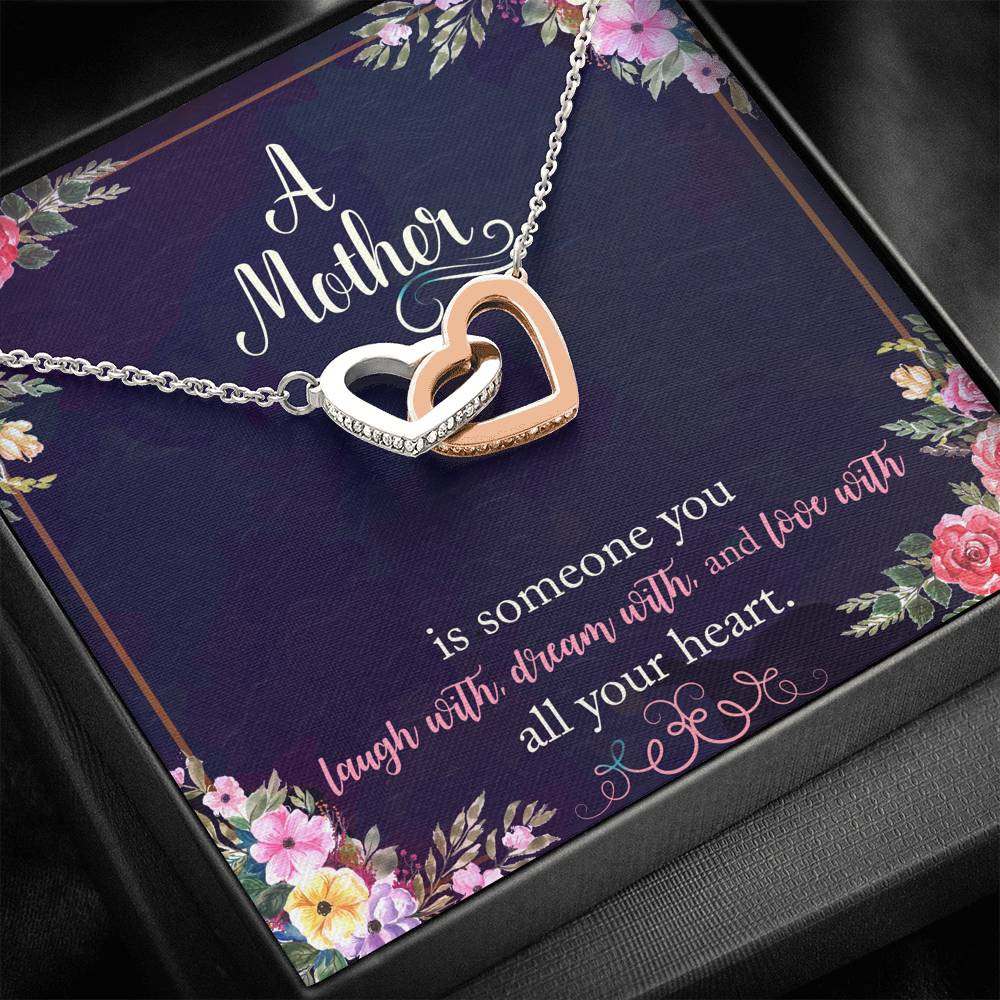 A Mother Is Someone You Love With All Your Heart Interlocking Hearts Necklace