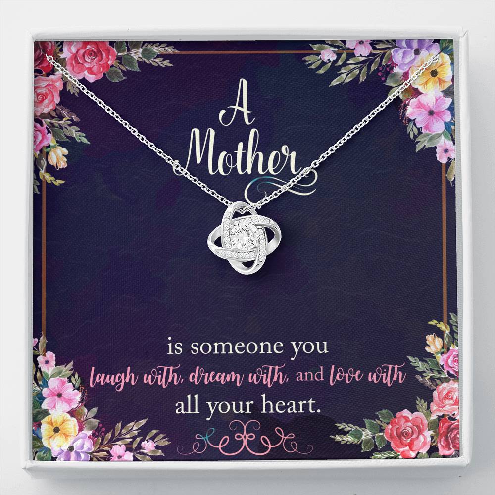 A Mother Is Someone You Love With All Your Heart Love Knot Necklace