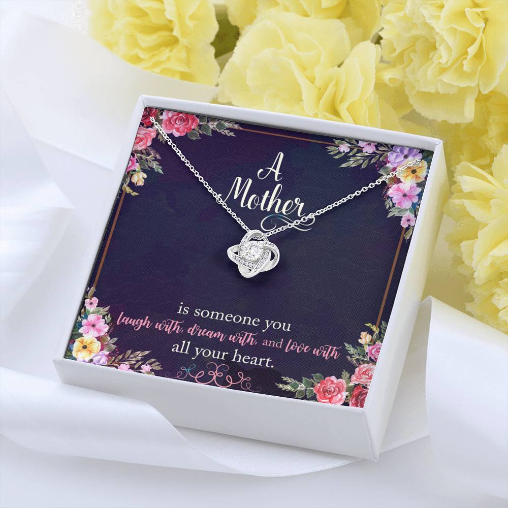 A Mother Is Someone You Love With All Your Heart Love Knot Necklace