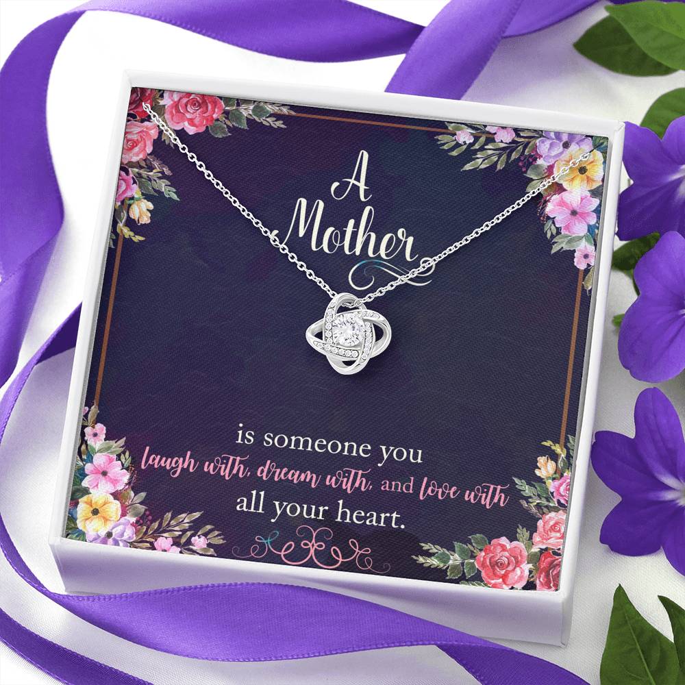 A Mother Is Someone You Love With All Your Heart Love Knot Necklace