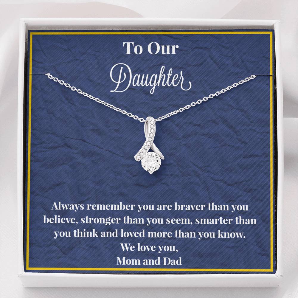 To Our Daughter Always Remember Alluring Beauty Necklace