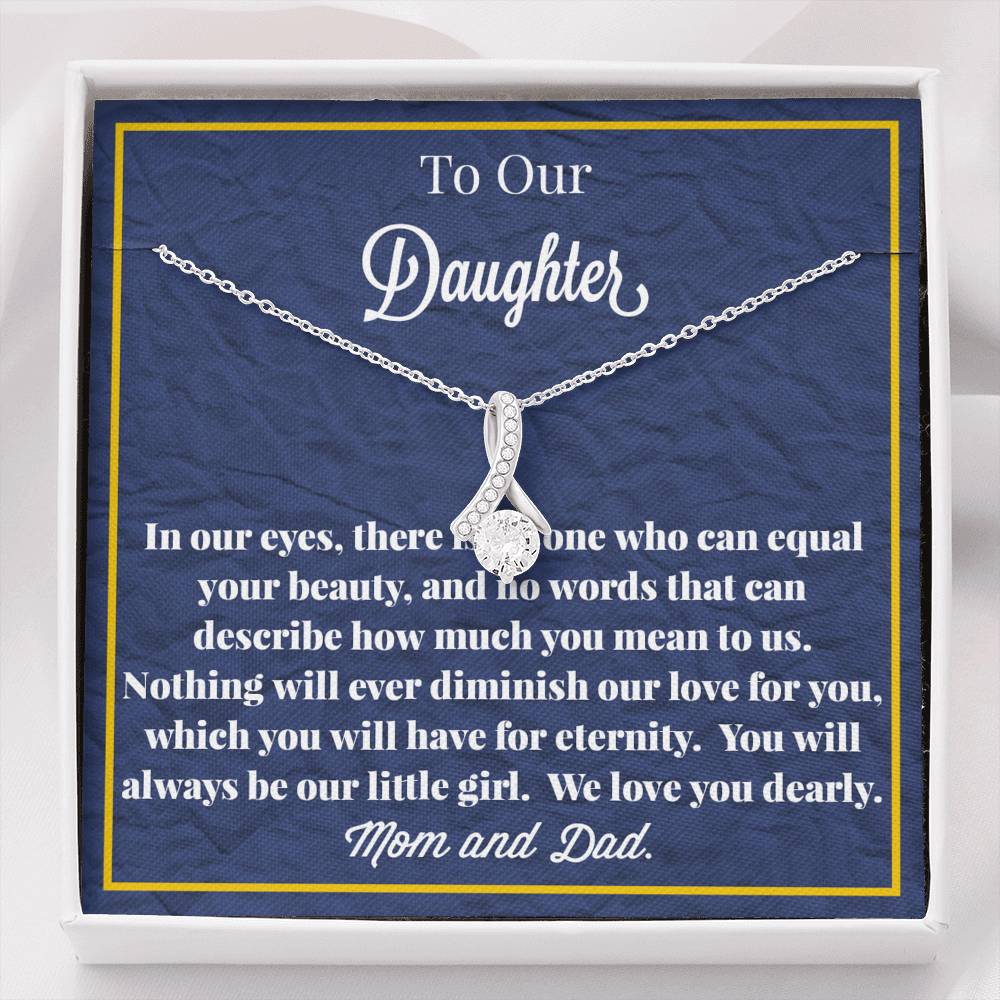 To Our Daughter Alluring Beauty Necklace