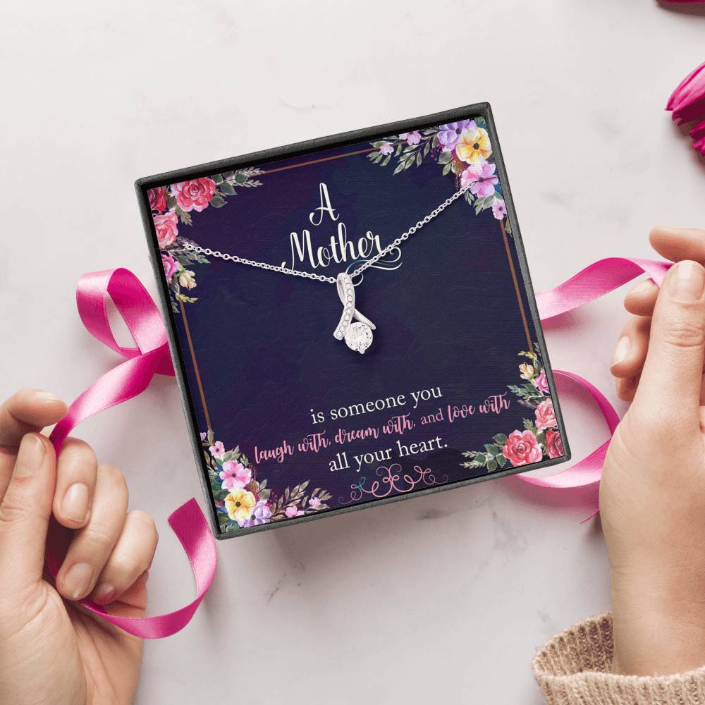 A Mother Is Someone You Love With All Your Heart Alluring Beauty Necklace