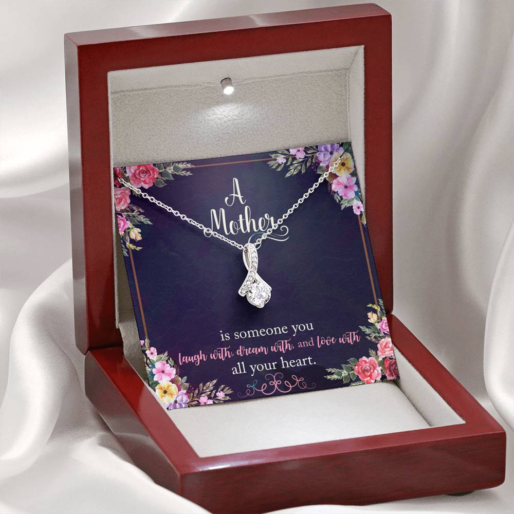 A Mother Is Someone You Love With All Your Heart Alluring Beauty Necklace