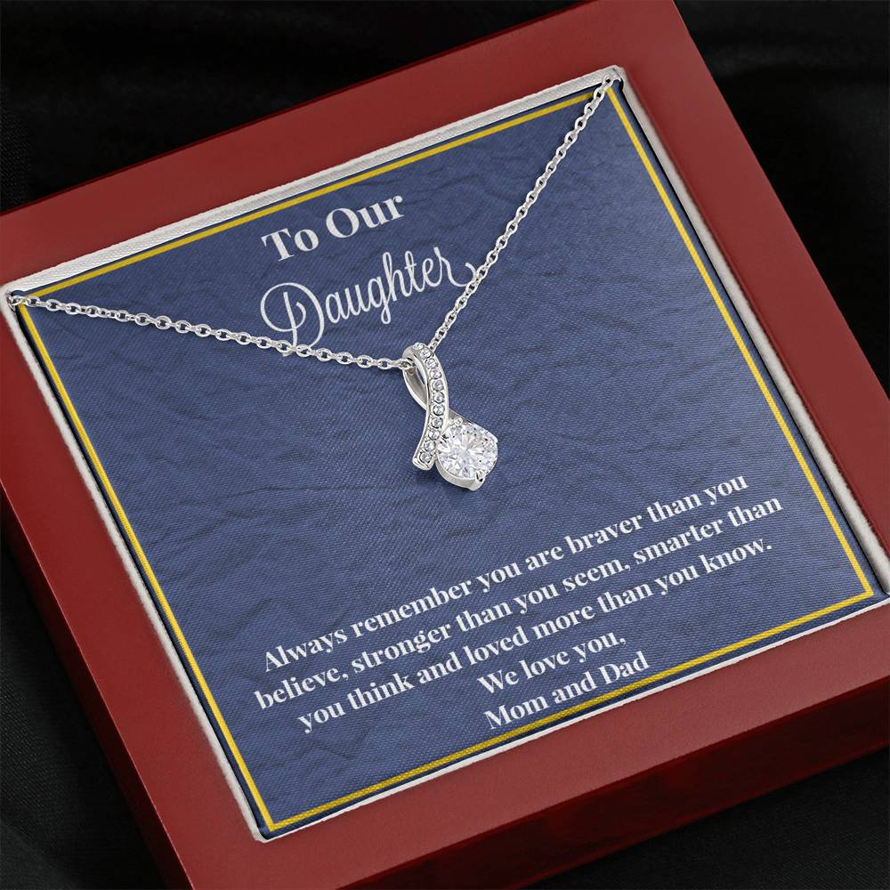 To Our Daughter Always Remember Alluring Beauty Necklace