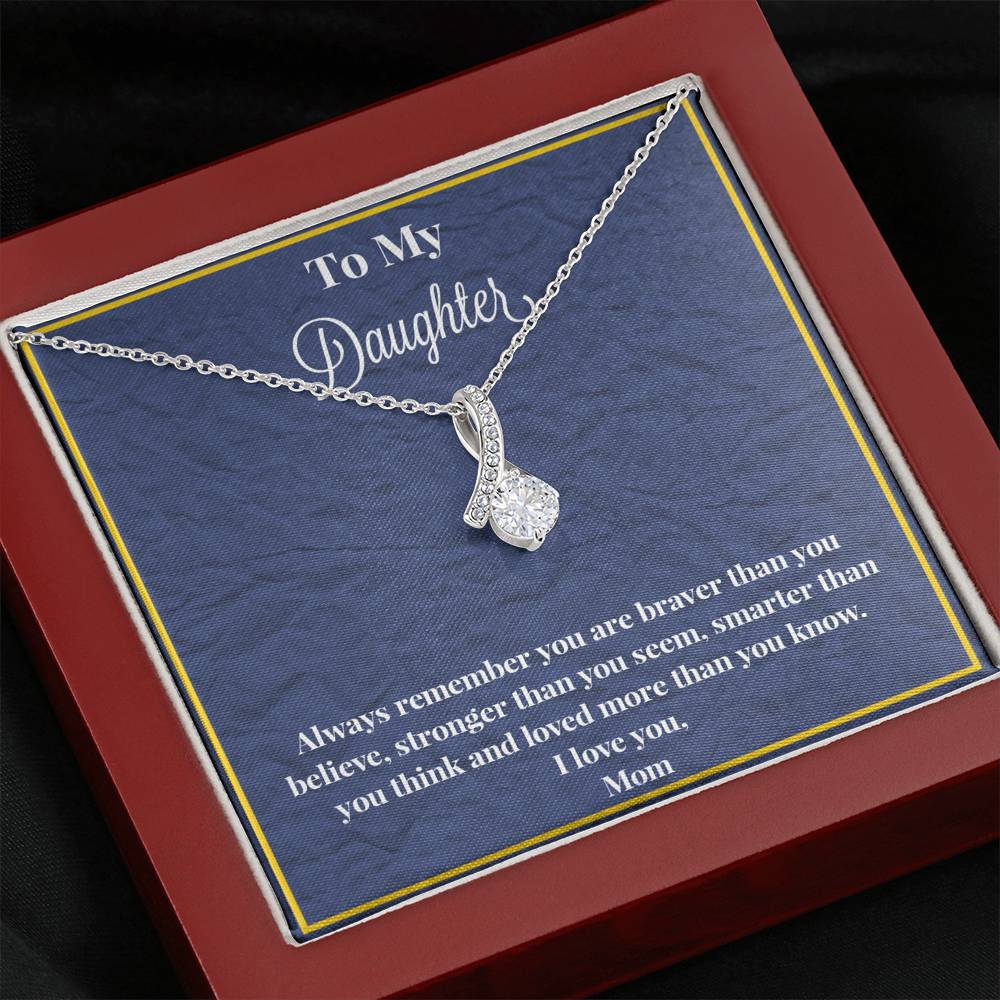 To My Daughter Always Remember Alluring Beauty Necklace