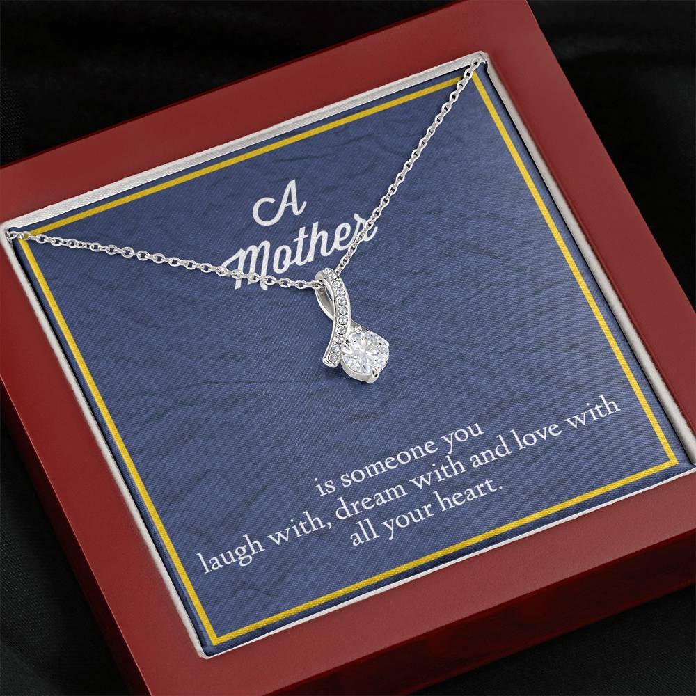 A Mother Is Someone You Love With All Your Heart Alluring Beauty Necklace