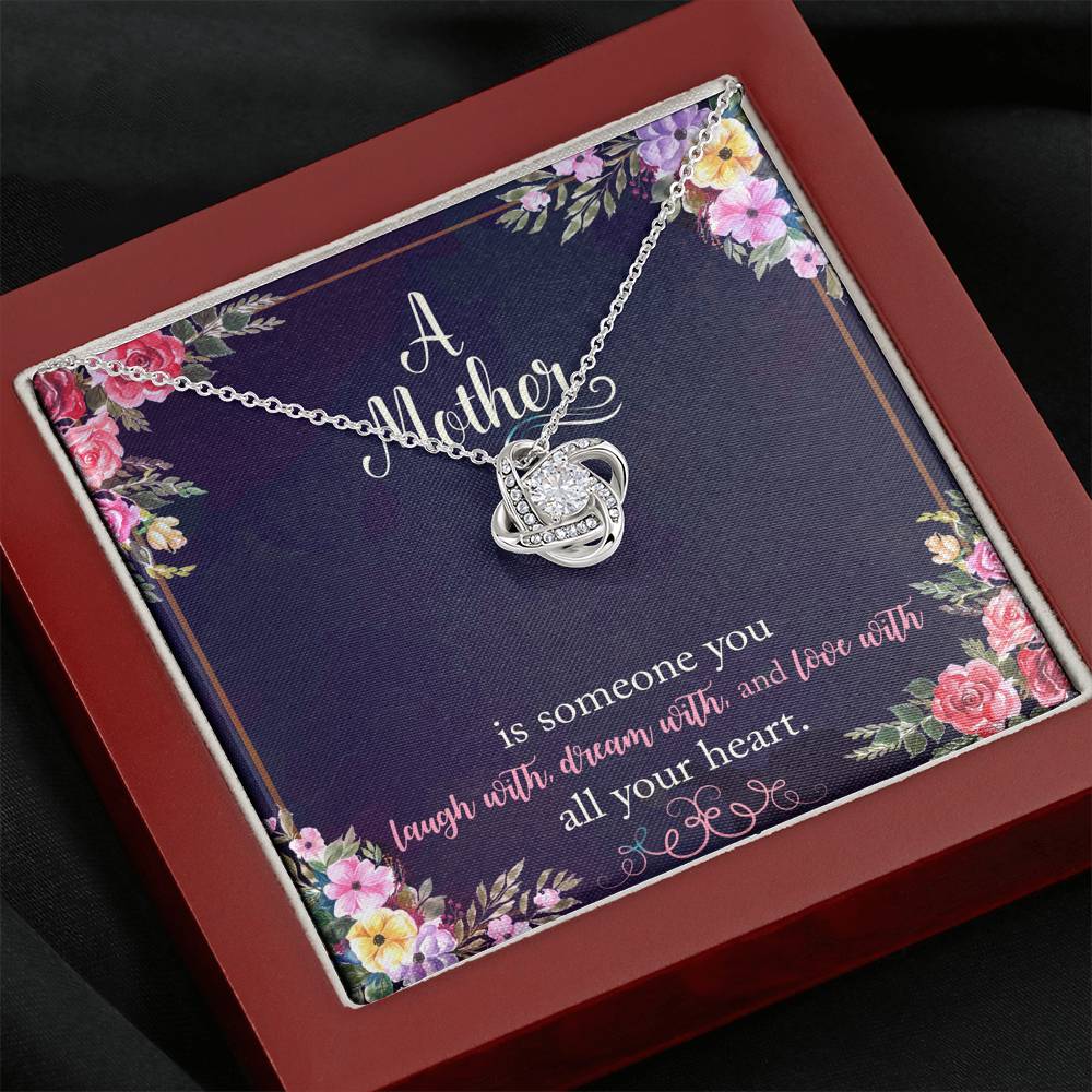 A Mother Is Someone You Love With All Your Heart Love Knot Necklace