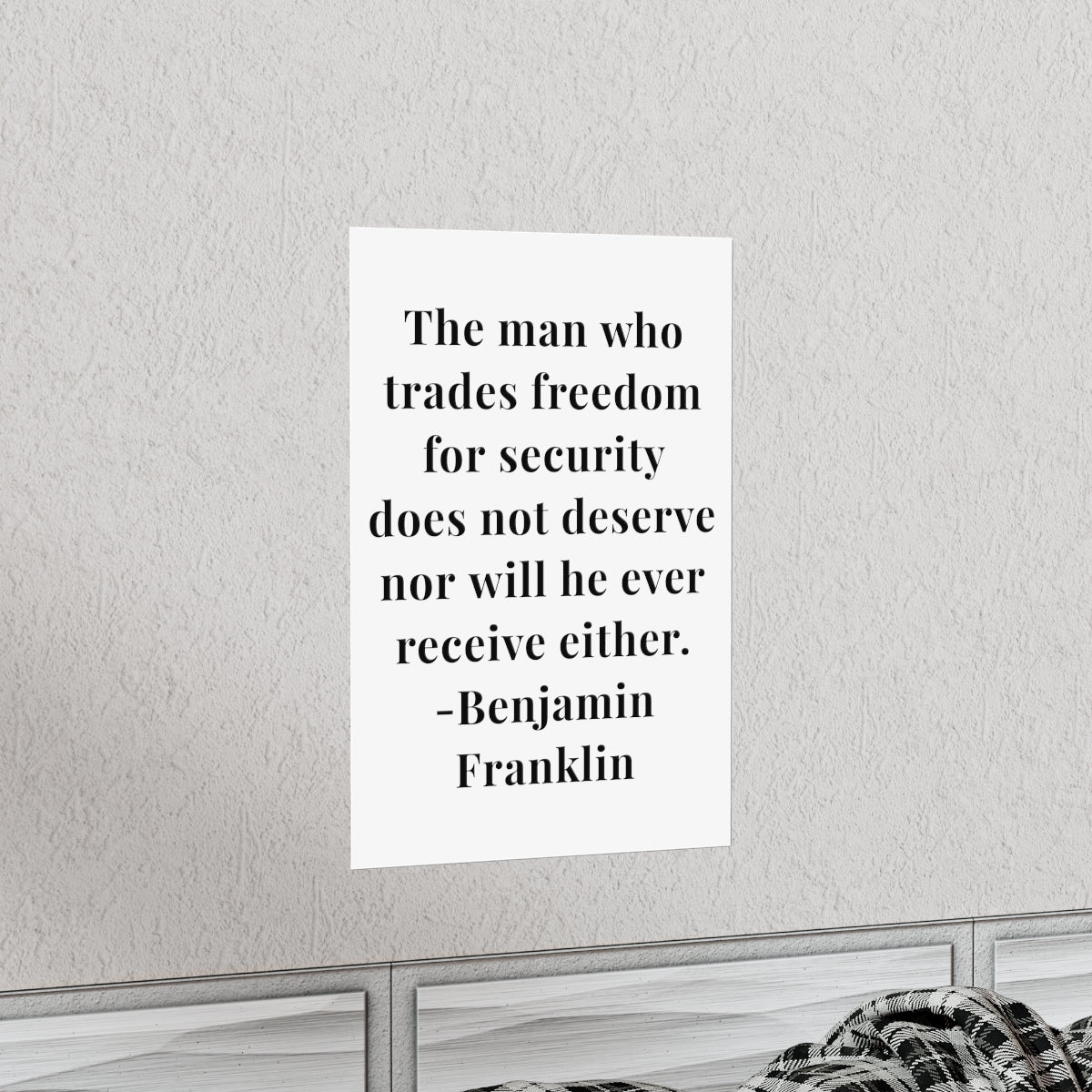 Benjamin Franklin Quote - The Man Who Trades Freedom Premium Matte Vertical Poster