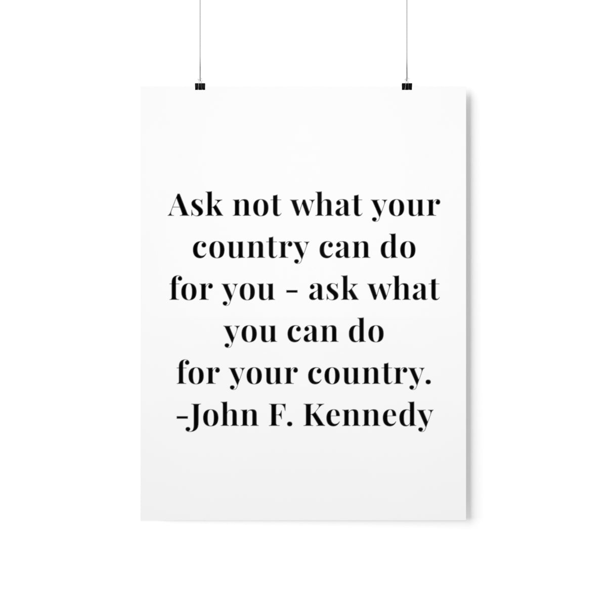 John F. Kennedy Ask Not What Your Country Can Do For You Quote Premium Matte Vertical Poster