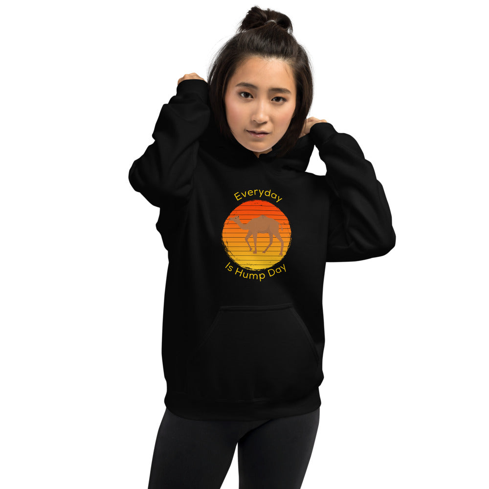 Everyday Is Hump Day Hoodie
