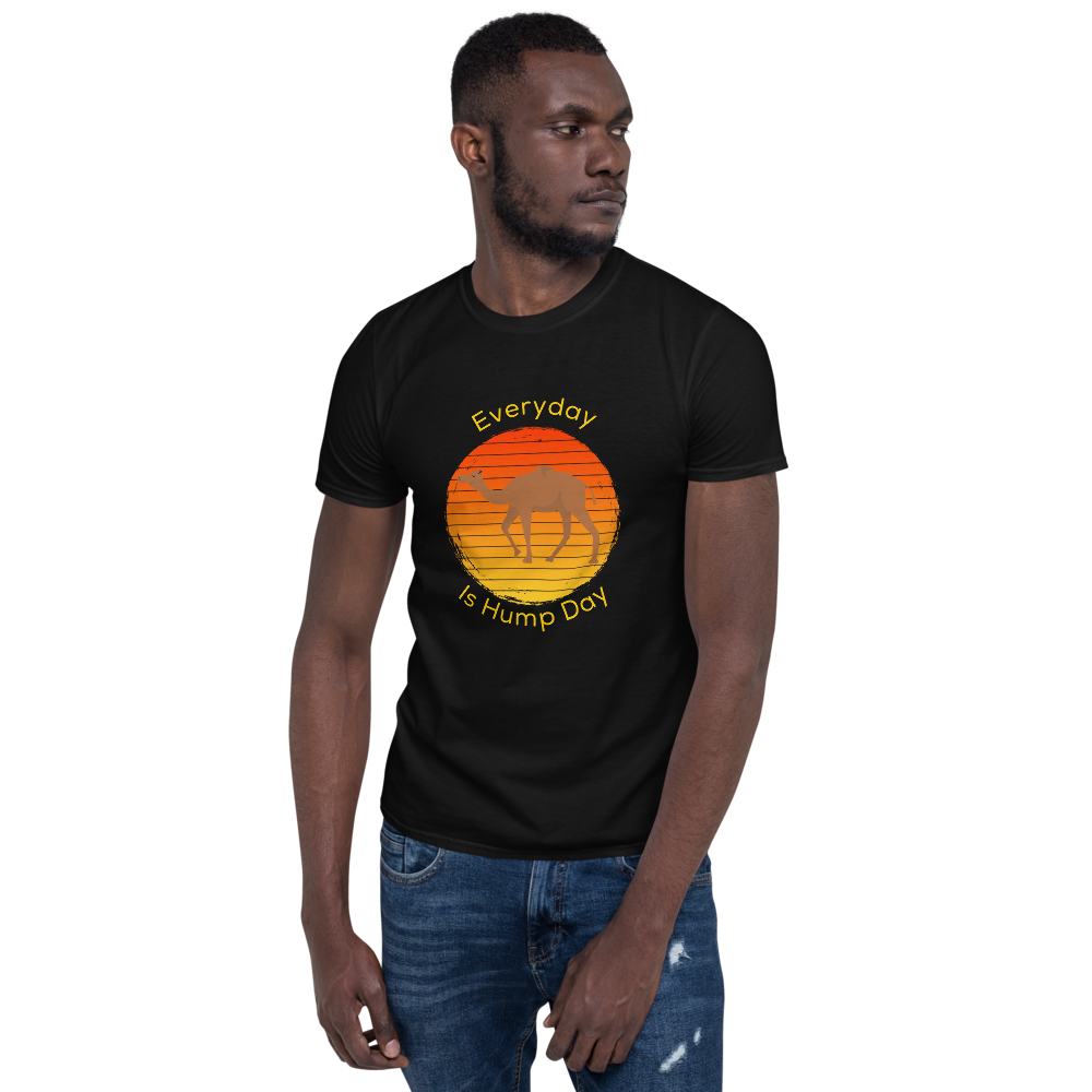 Everyday Is Hump Day T-Shirt