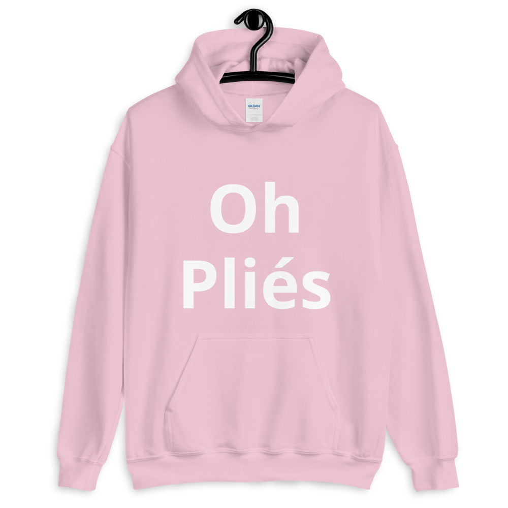 Oh Pliés Unisex Hoodie - Ballet Dancer Hoodie