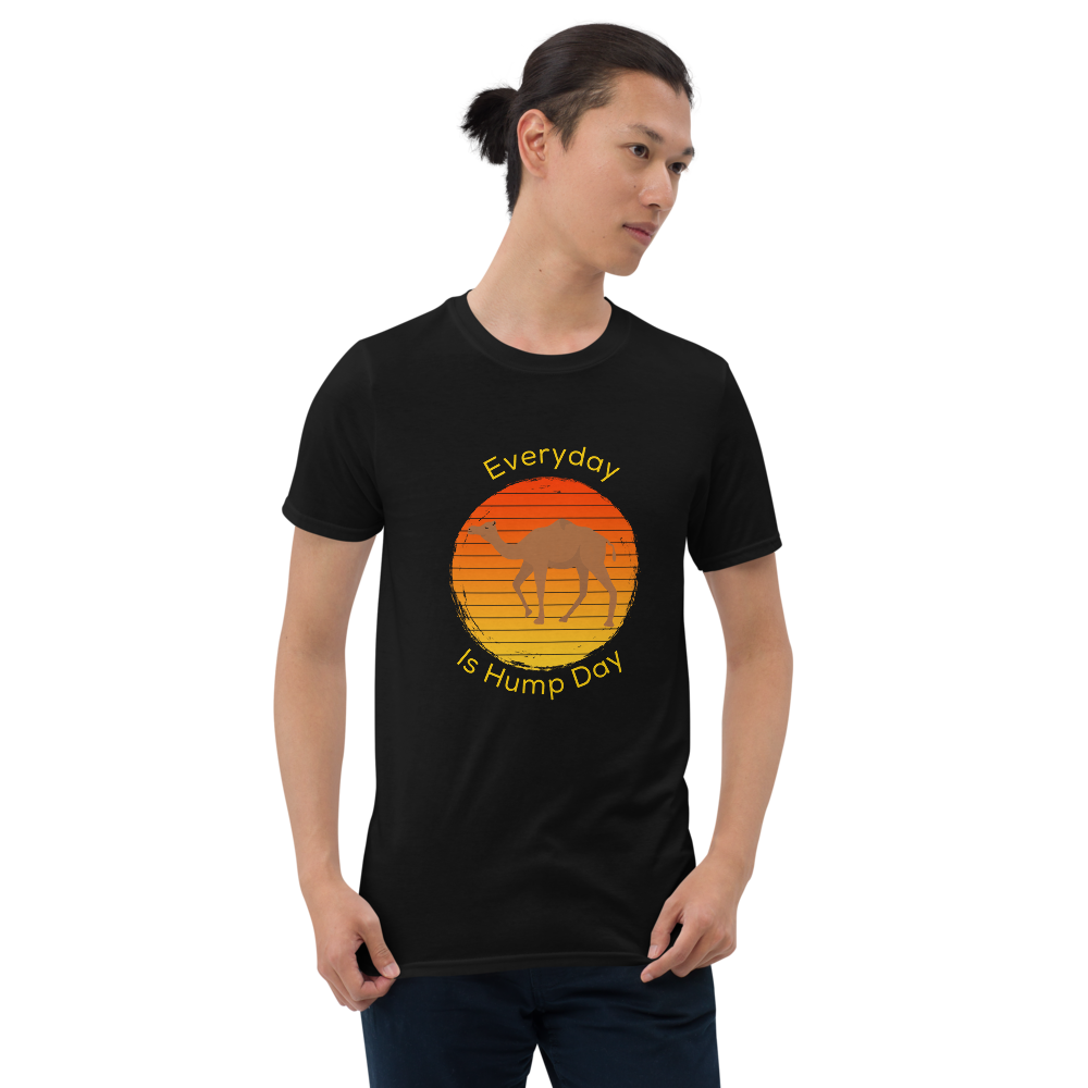 Everyday Is Hump Day T-Shirt
