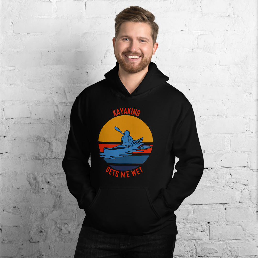 Kayaking Gets Me Wet Heavy Blend Hoodie - Kayaking Gift