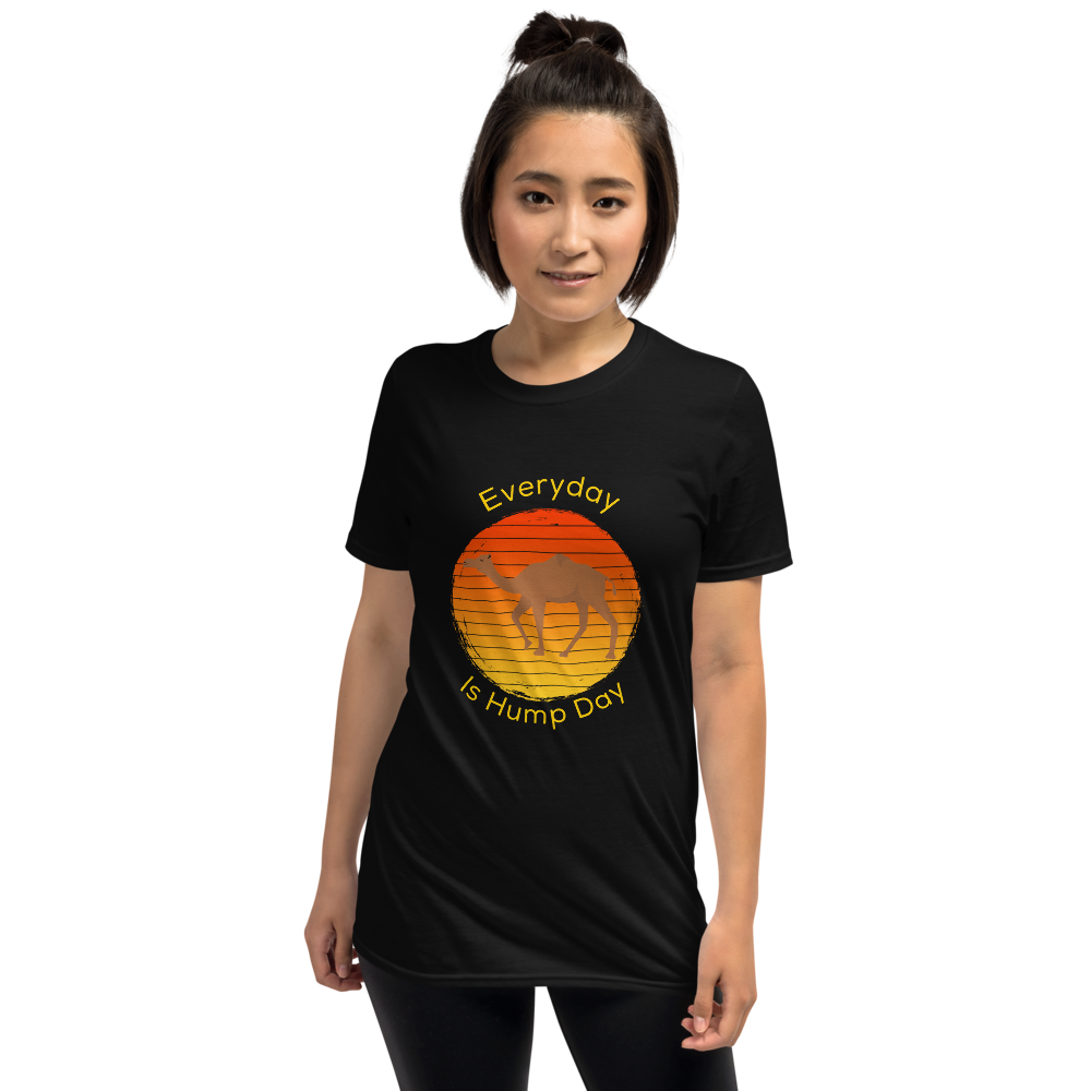 Everyday Is Hump Day T-Shirt
