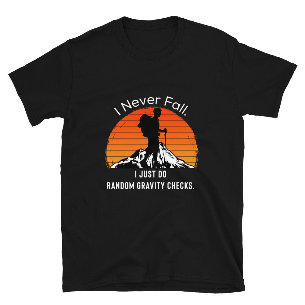 Hiking Shirt - Hiking Gift - Outdoors Shirt - Adventurer Gift - Camping Shirt - Adventure T-Shirt