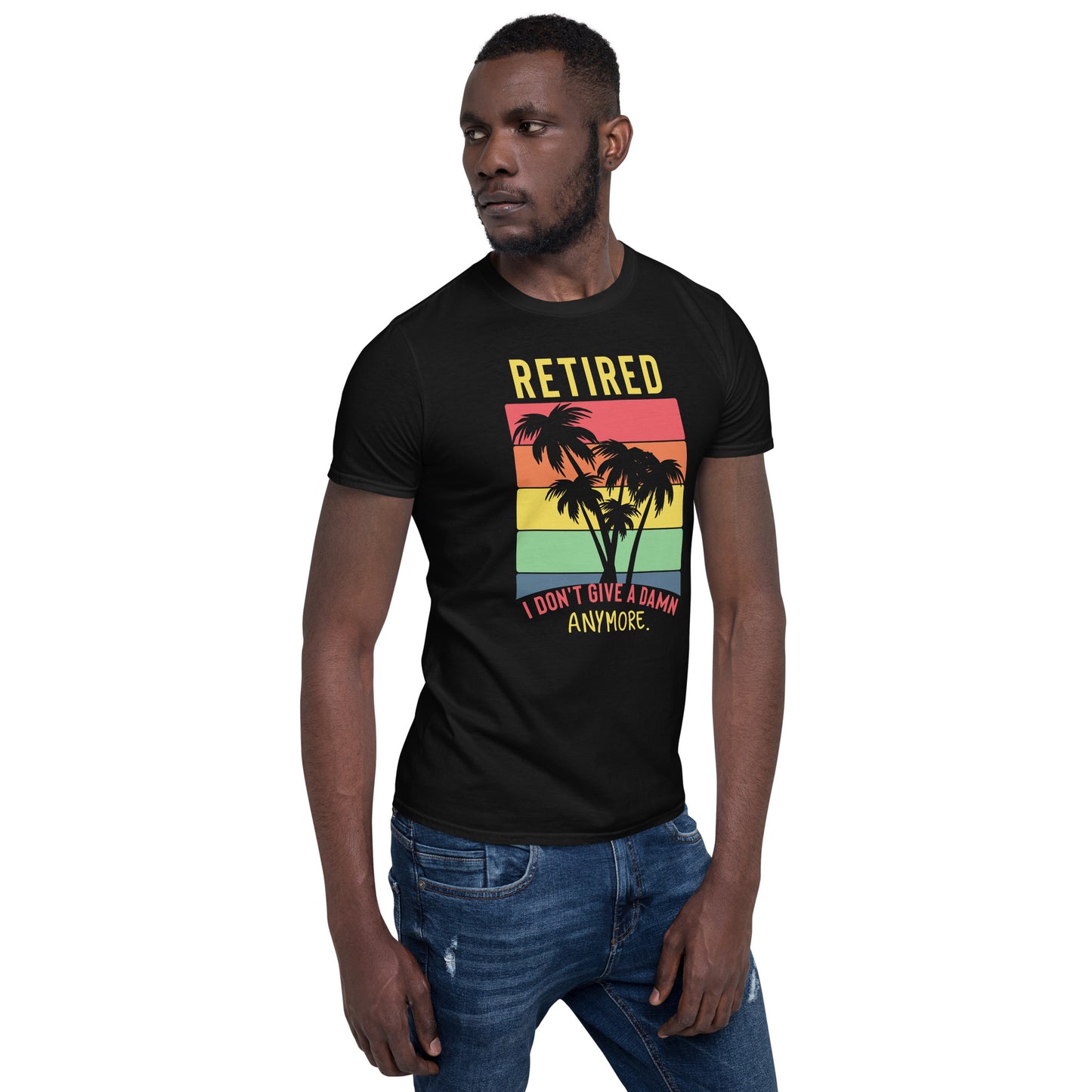 Retired Short-Sleeve Unisex T-Shirt - Retirement Shirt,- Retirement Gift - Retired Shirt