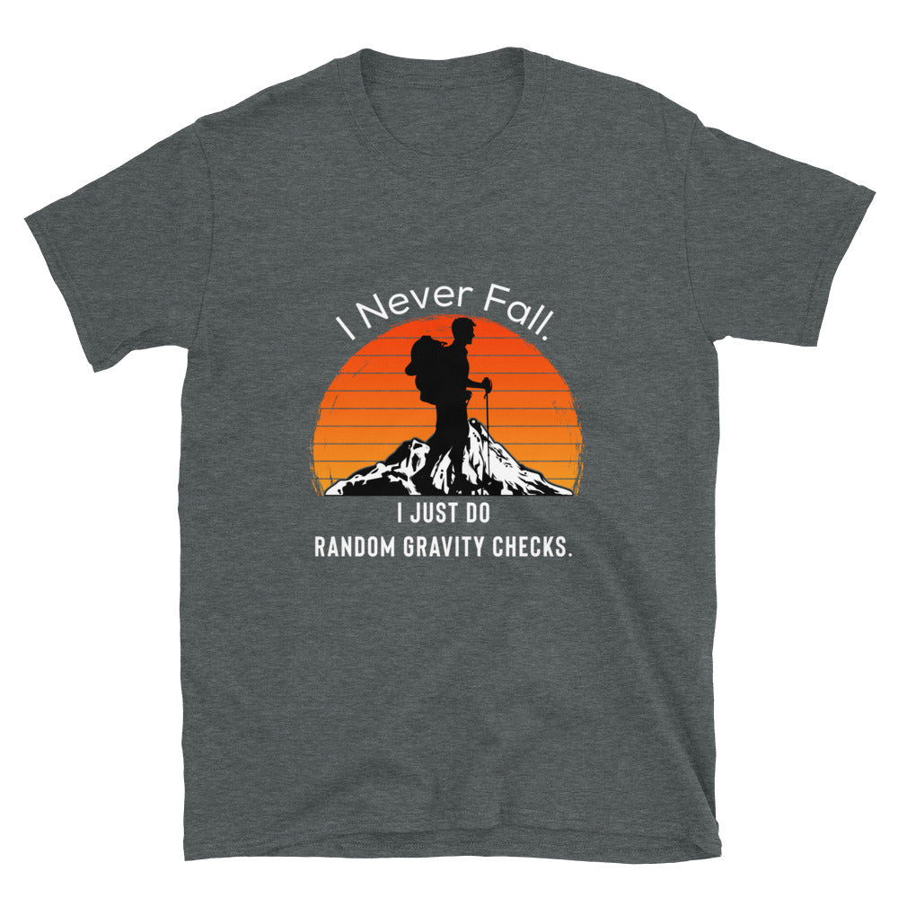 Hiking Shirt - Hiking Gift - Outdoors Shirt - Adventurer Gift - Camping Shirt - Adventure T-Shirt