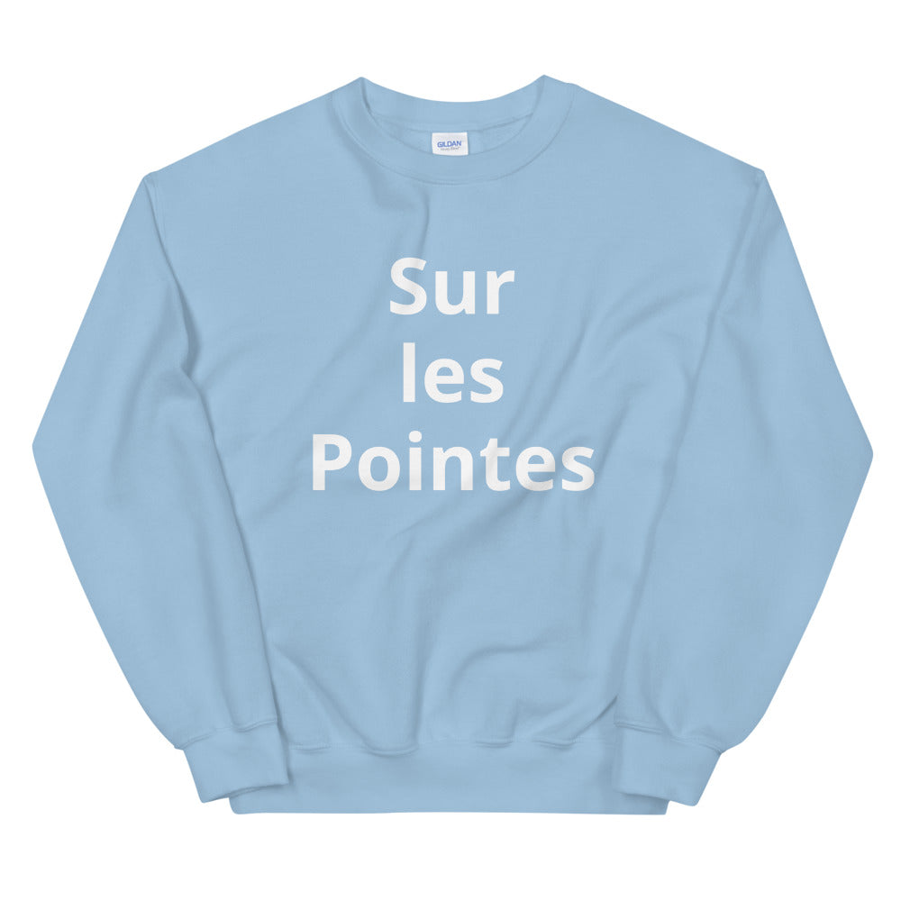 Sur les Pointes Sweatshirt - Ballet Dancer Sweatshirt - Ballet Gifts