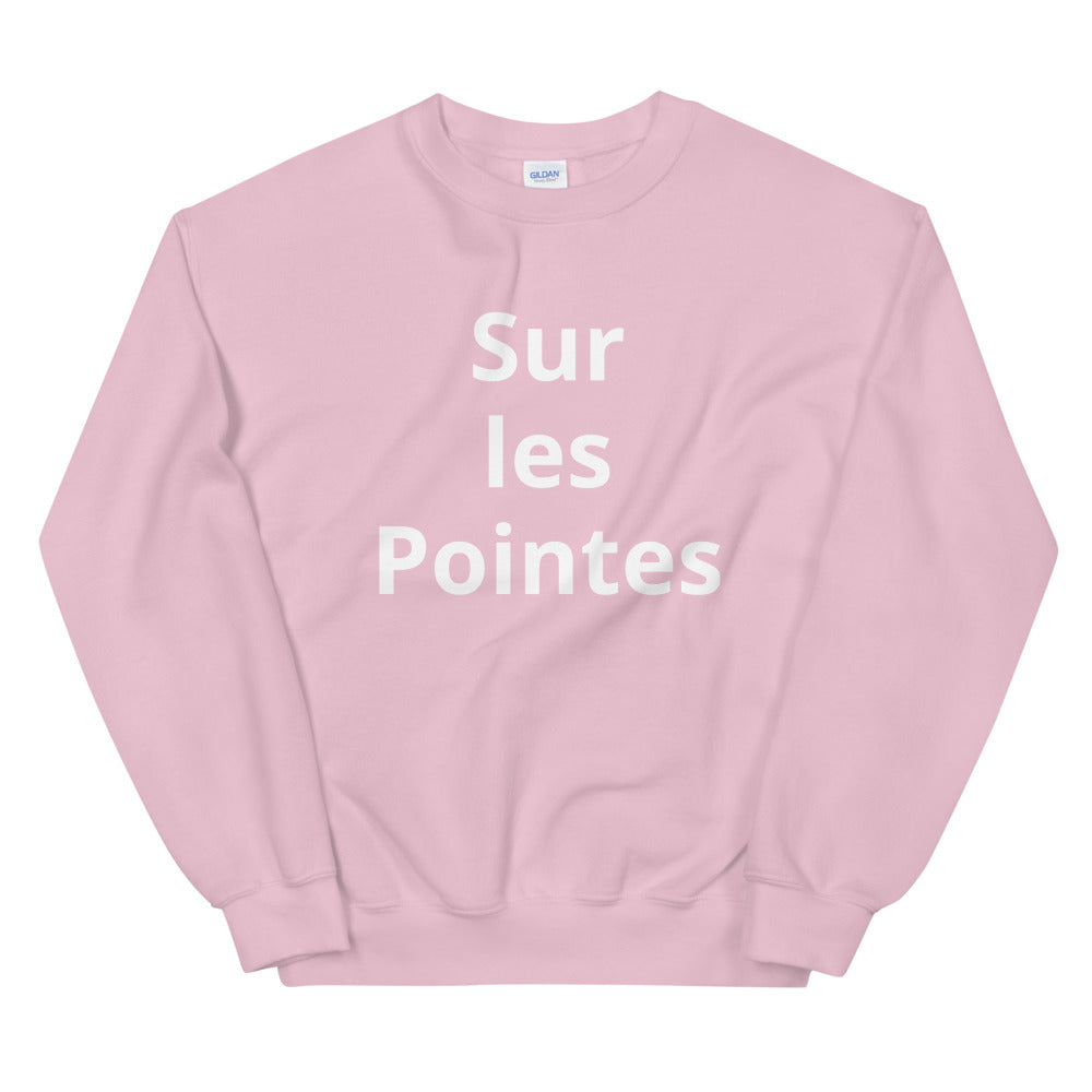 Sur les Pointes Sweatshirt - Ballet Dancer Sweatshirt - Ballet Gifts