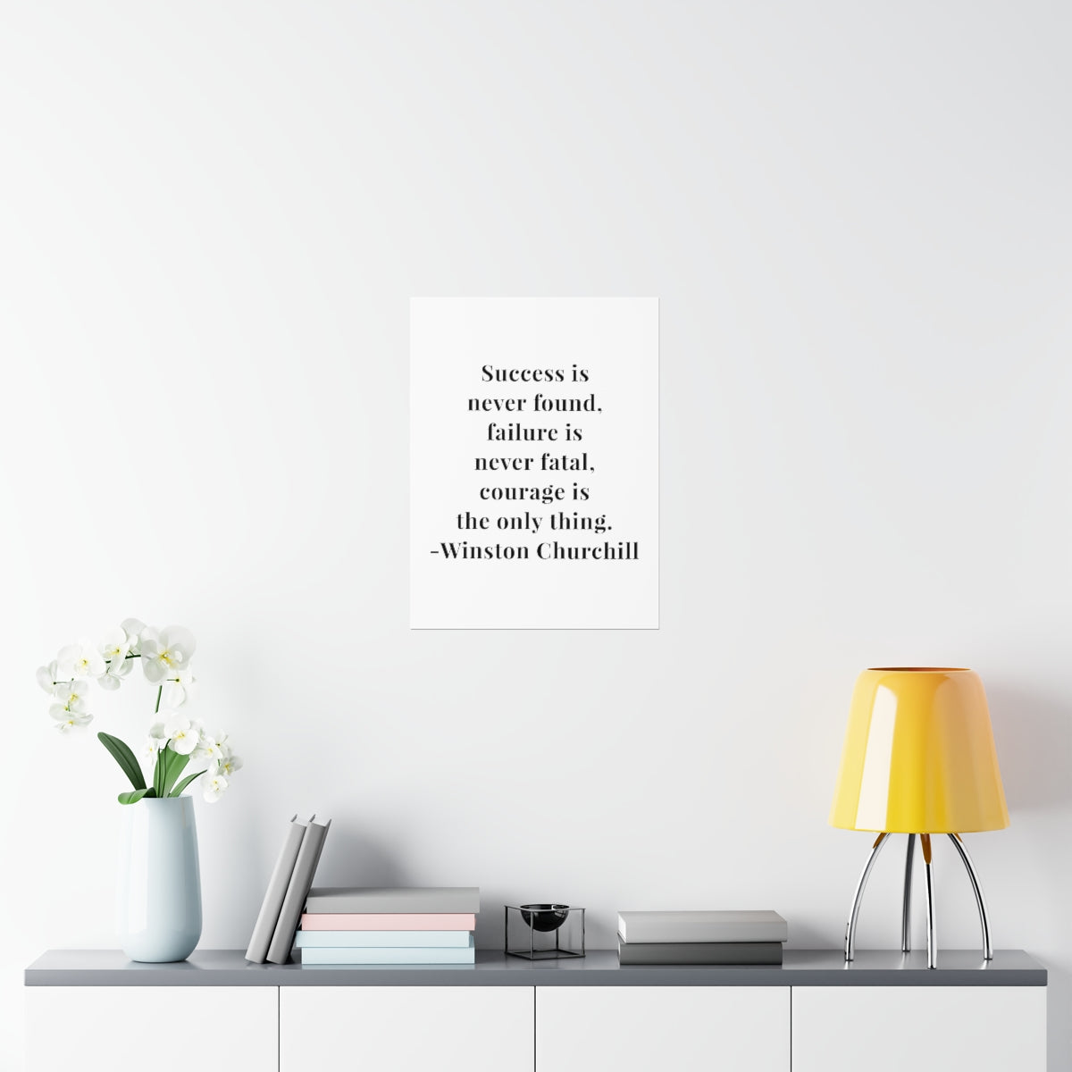 Winston Churchill Success Is Never Found Quote Premium Matte Vertical Poster