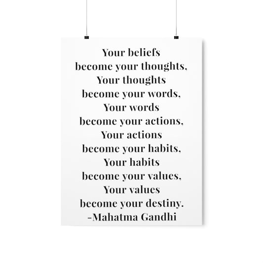 Mahatma Gandhi Quote - Your Beliefs Become Your Thoughts - Premium Matte Vertical Poster