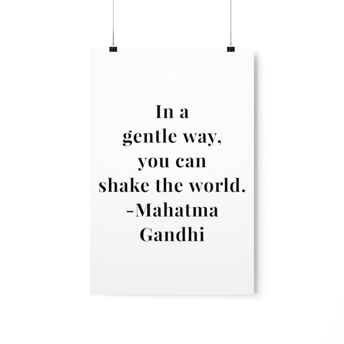 Mahatma Gandhi Quote - In A Gentle Way - Premium Matte Vertical Poster