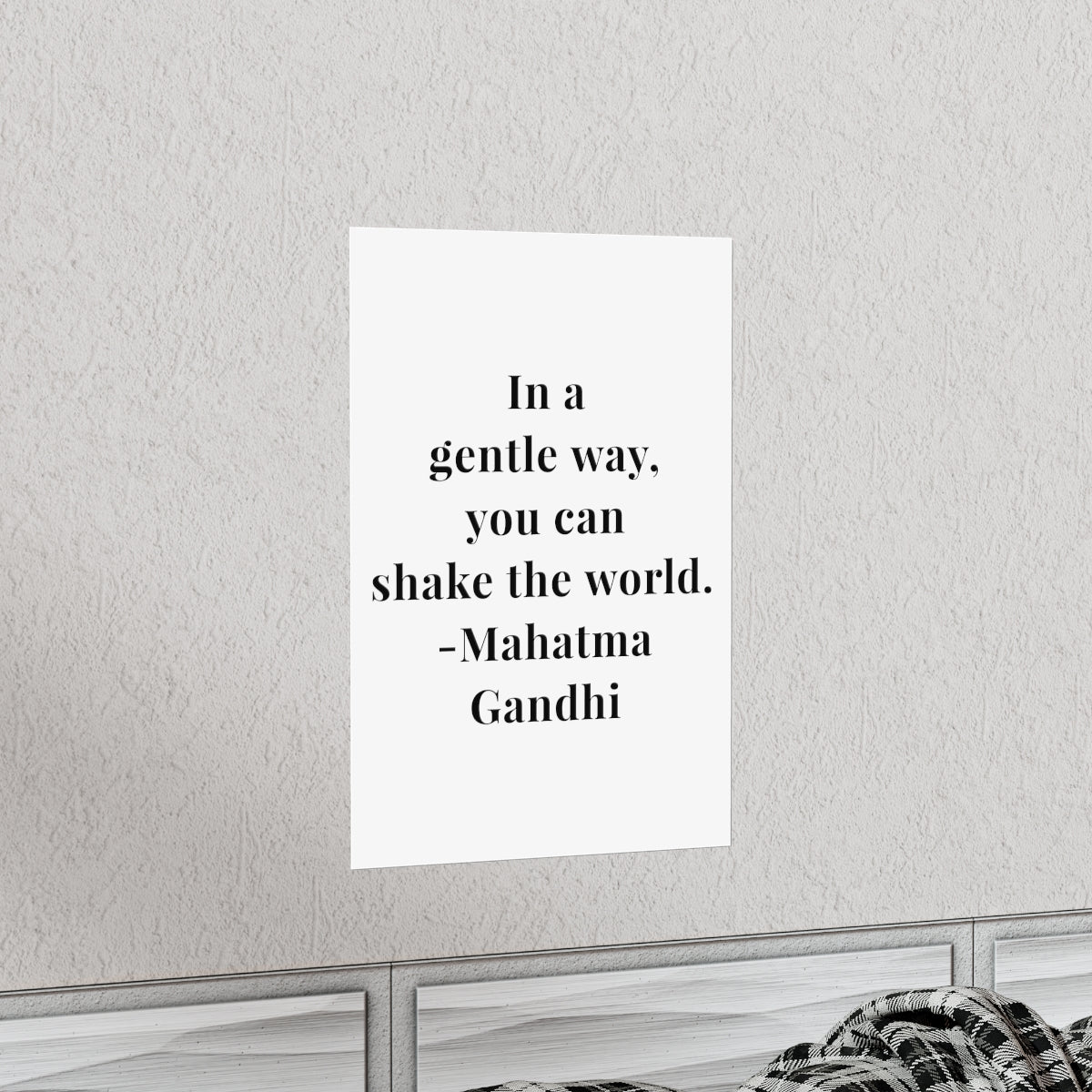 Mahatma Gandhi Quote - In A Gentle Way - Premium Matte Vertical Poster