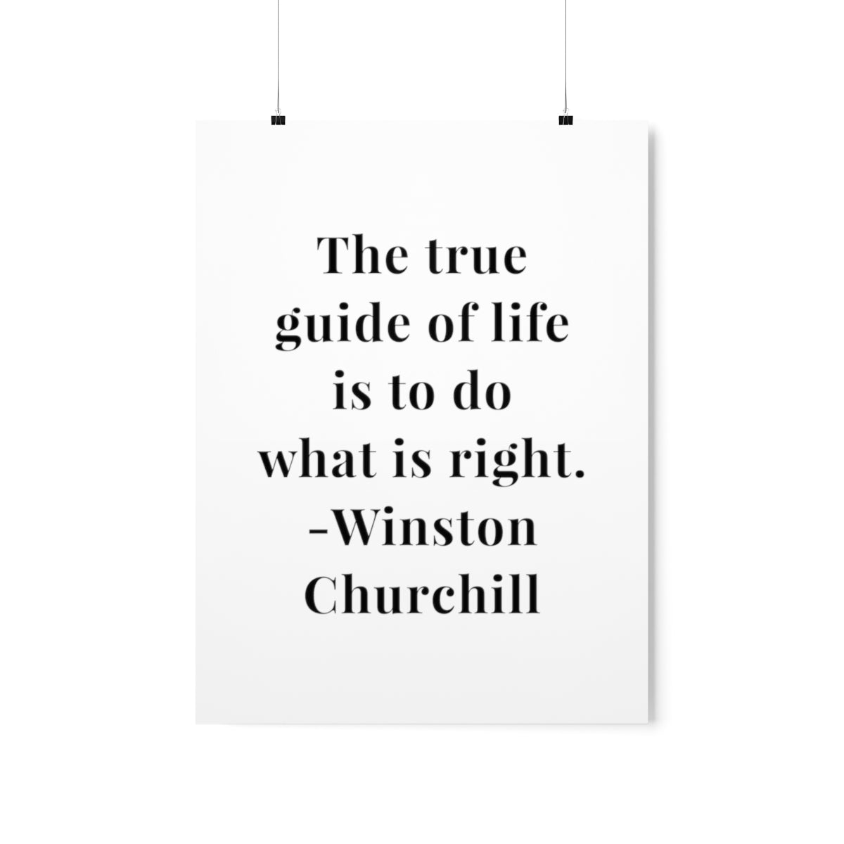 Winston Churchill The True Guide of Life Quote Premium Matte Vertical Poster