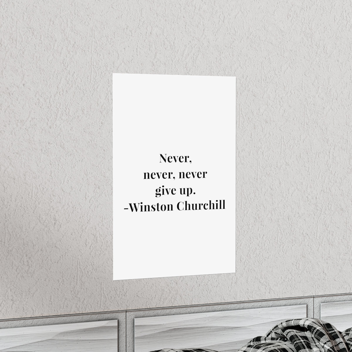 Winston Churchill Never Give Up Quote Premium Matte Vertical Poster