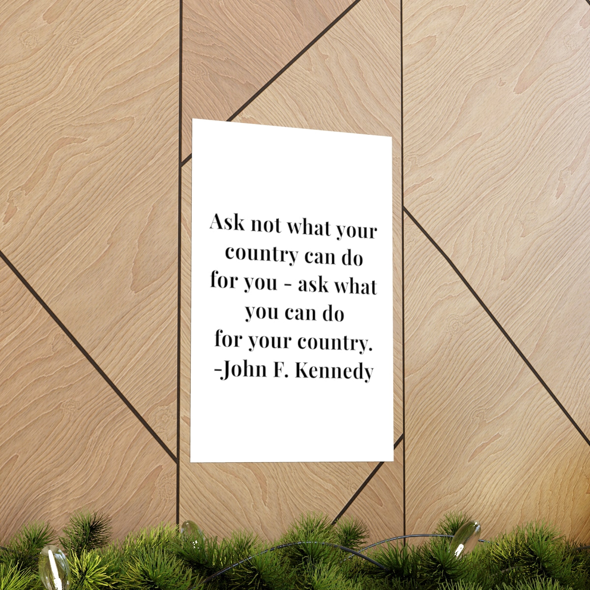 John F. Kennedy Ask Not What Your Country Can Do For You Quote Premium Matte Vertical Poster