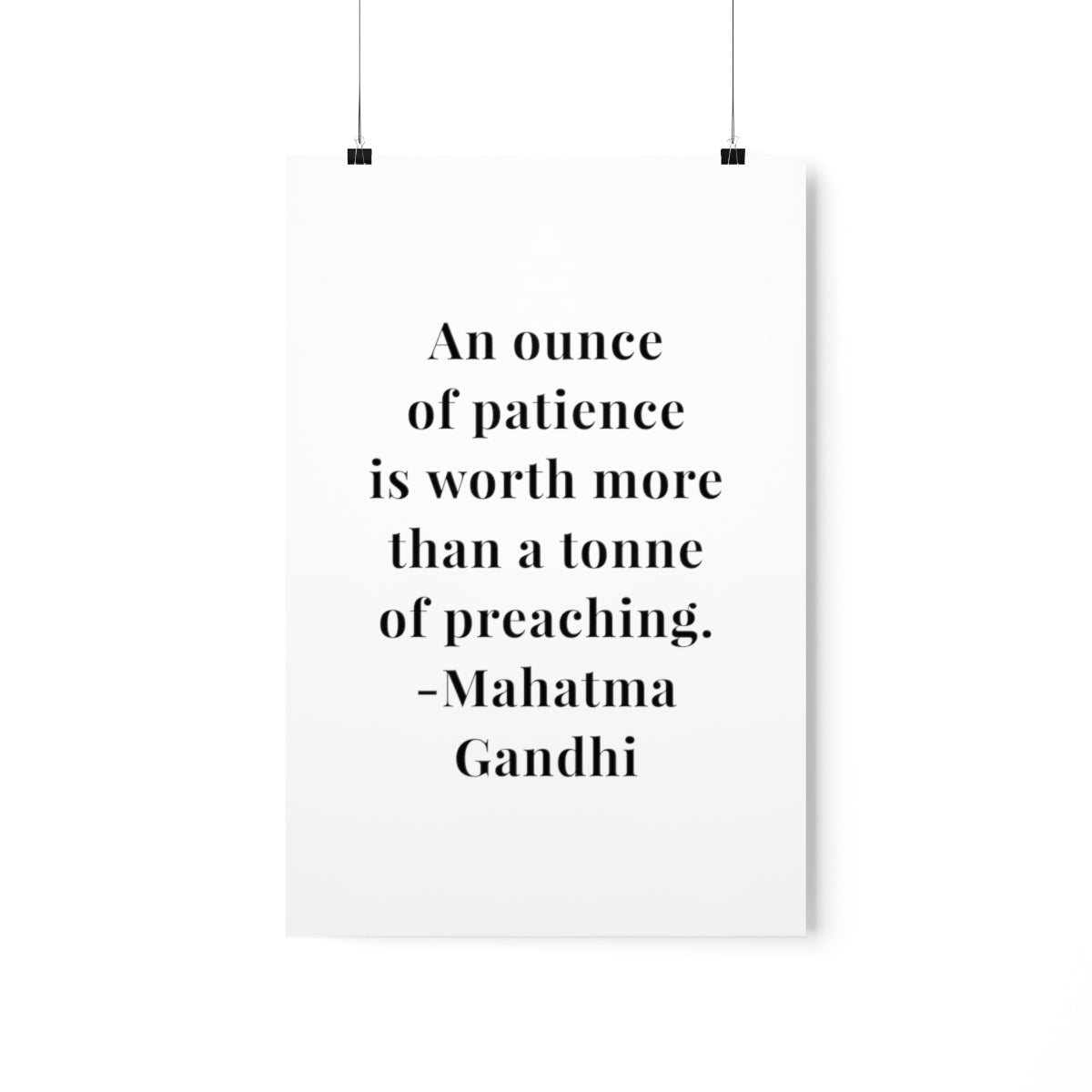 Mahatma Gandhi Quote - An Ounce of Patience - Premium Matte Vertical Poster