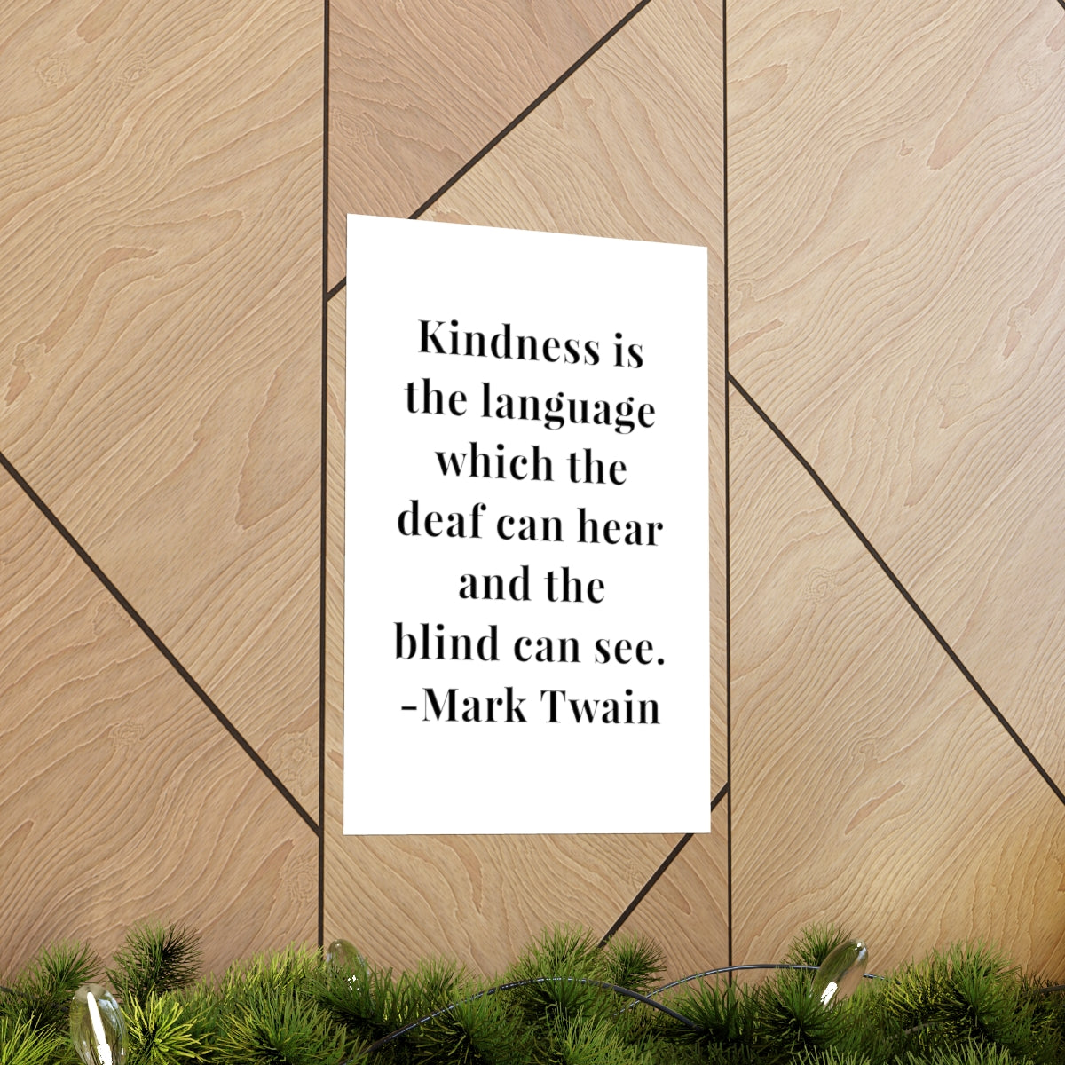 Mark Twain Kindness Quote Premium Matte Vertical Poster