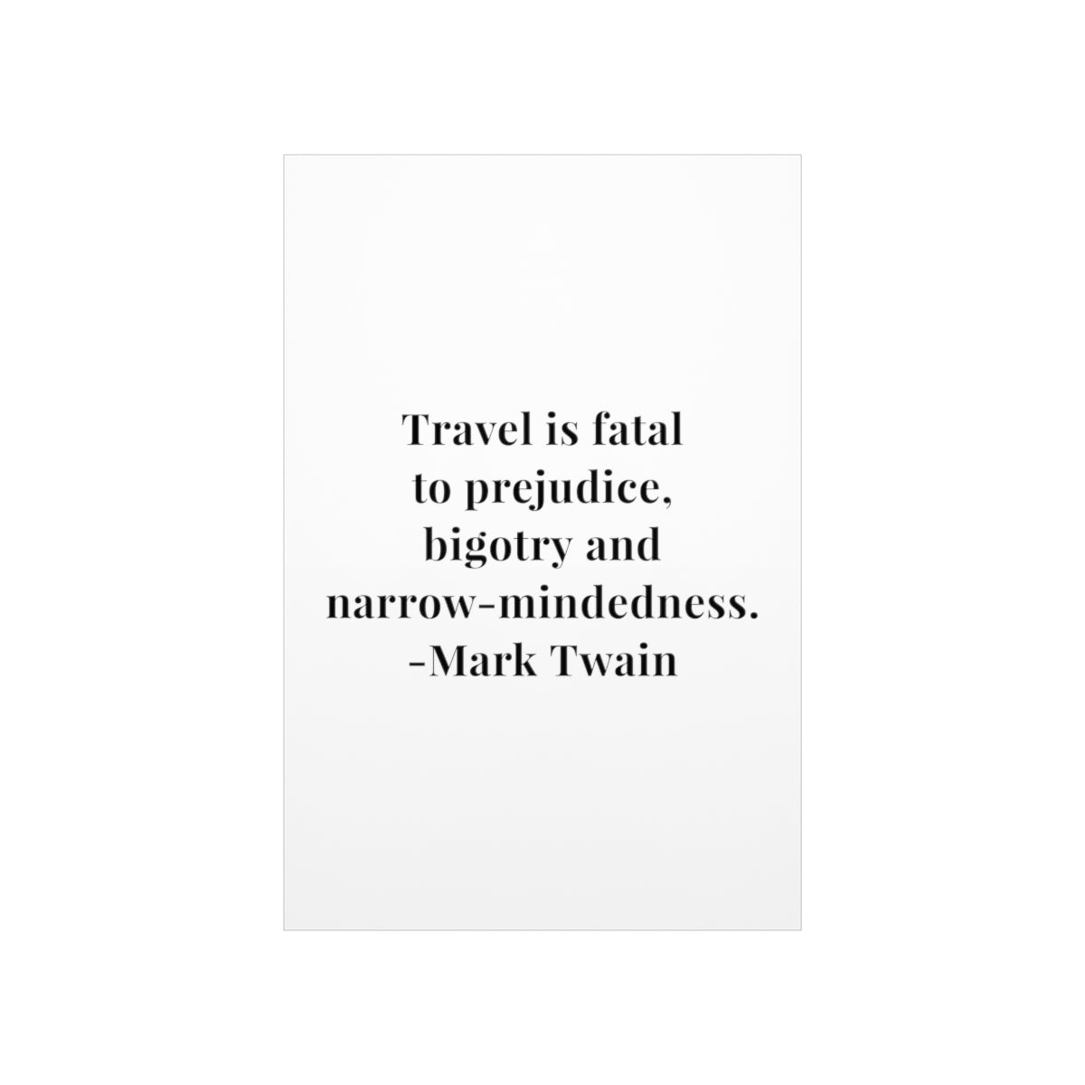 Mark Twain Travel Quote Premium Matte Vertical Poster